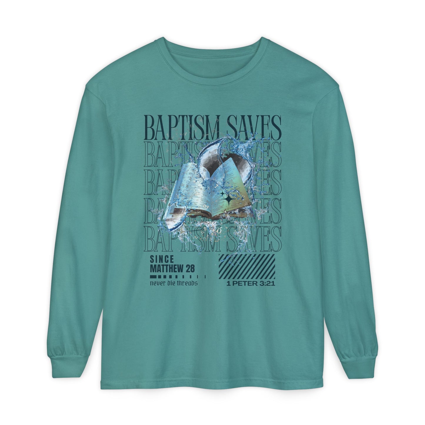 Baptism Saves (Dark Blue Text) | Comfort Colors | Long Sleeve Tee