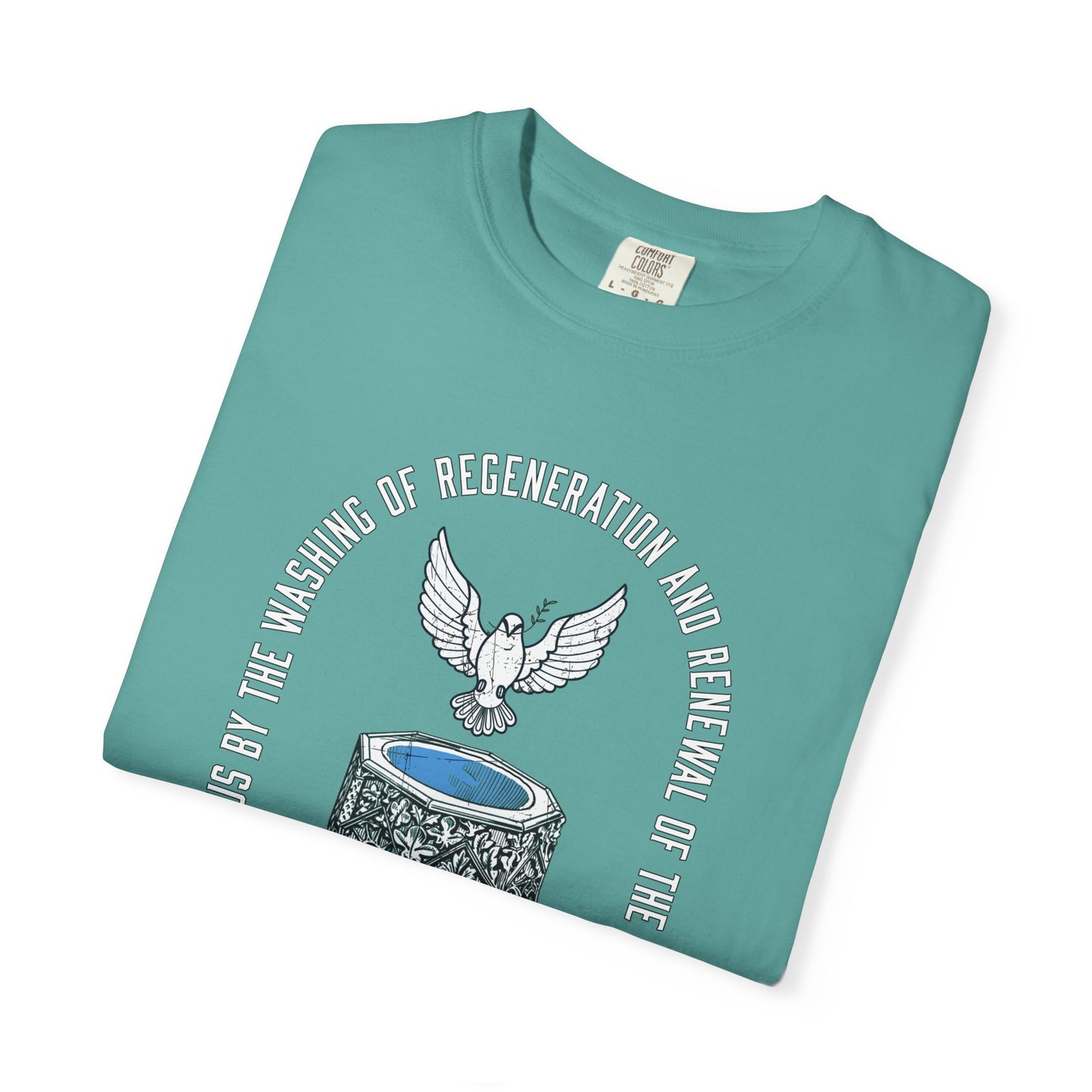 The Washing of Regeneration | Comfort Colors | Unisex Tee