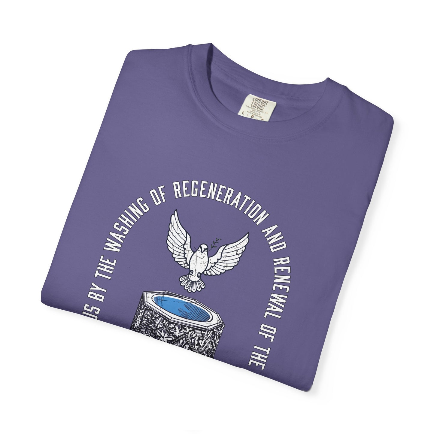 The Washing of Regeneration | Comfort Colors | Unisex Tee