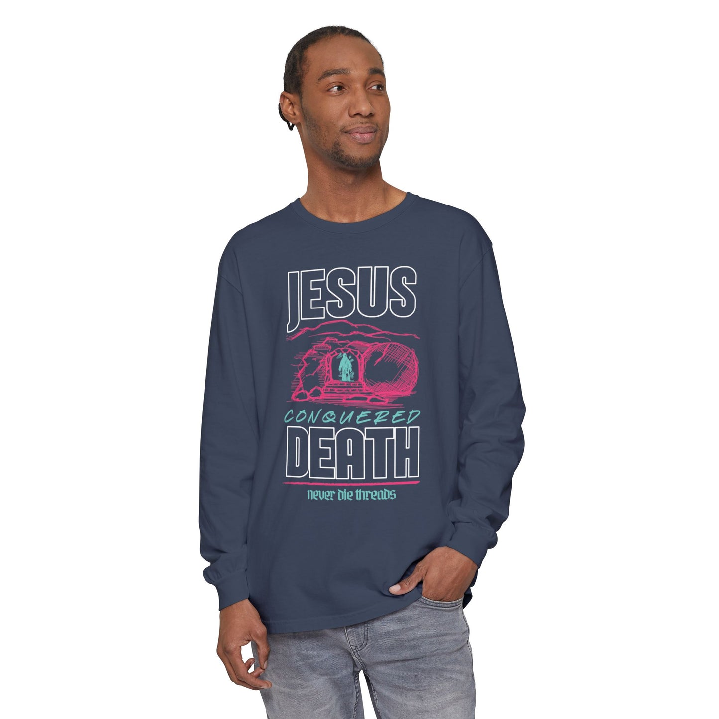 Jesus Conquered Death | Comfort Colors | Unisex Long Sleeve Tee