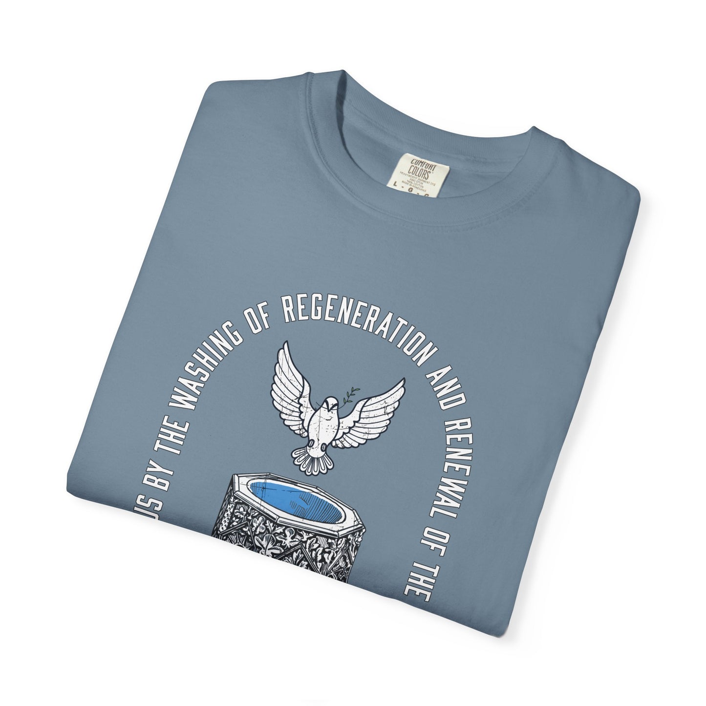 The Washing of Regeneration | Comfort Colors | Unisex Tee