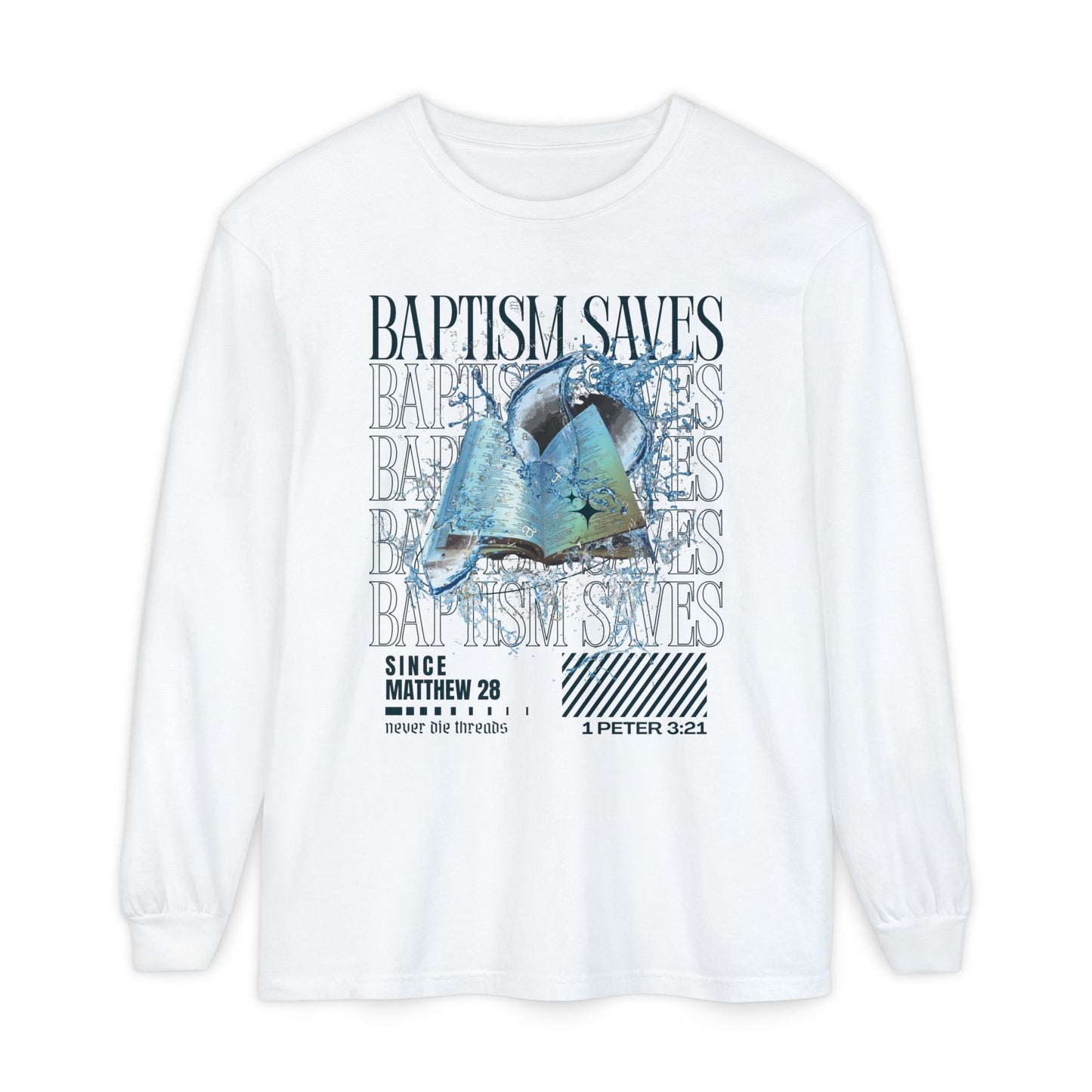 Baptism Saves (Dark Blue Text) | Comfort Colors | Long Sleeve Tee