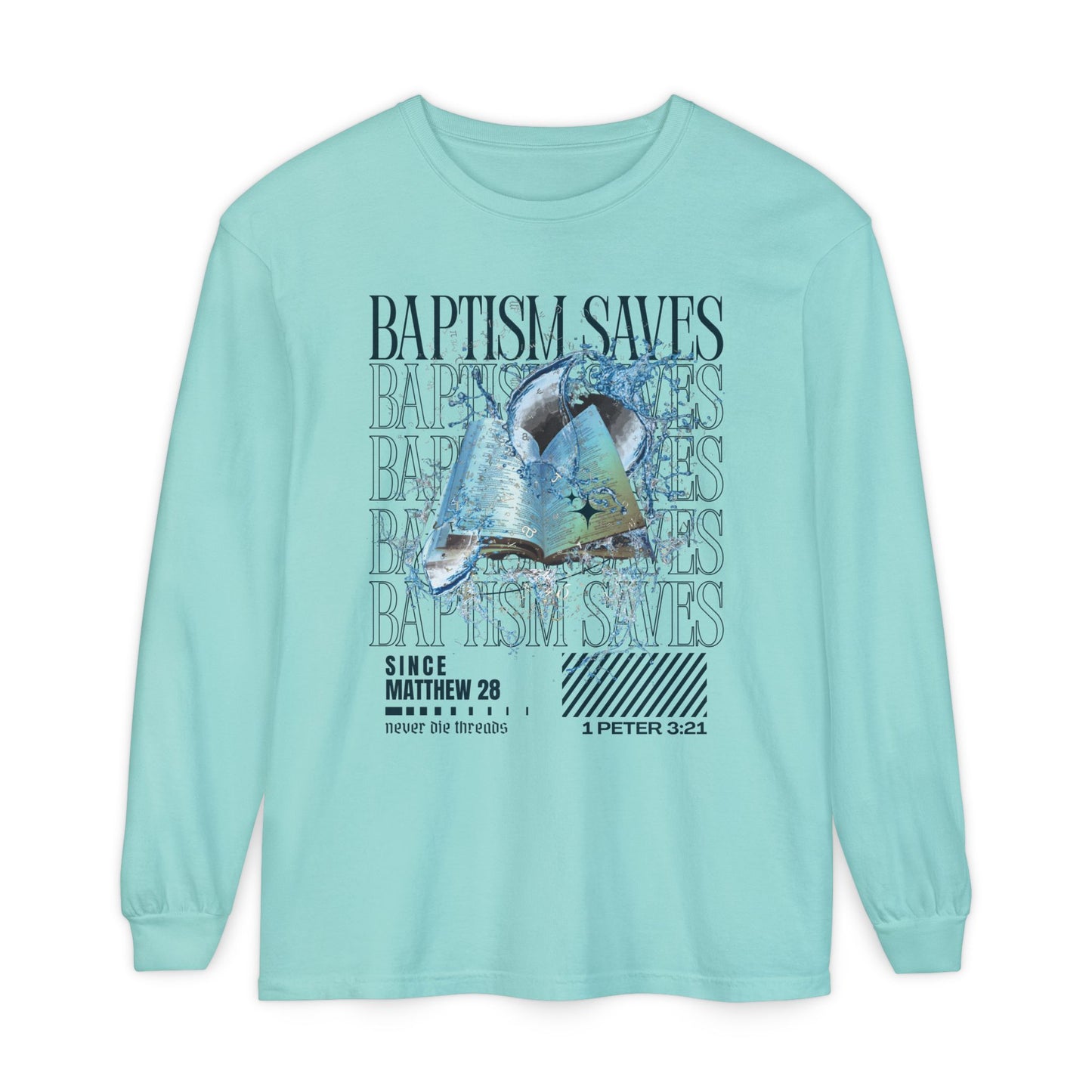 Baptism Saves (Dark Blue Text) | Comfort Colors | Long Sleeve Tee