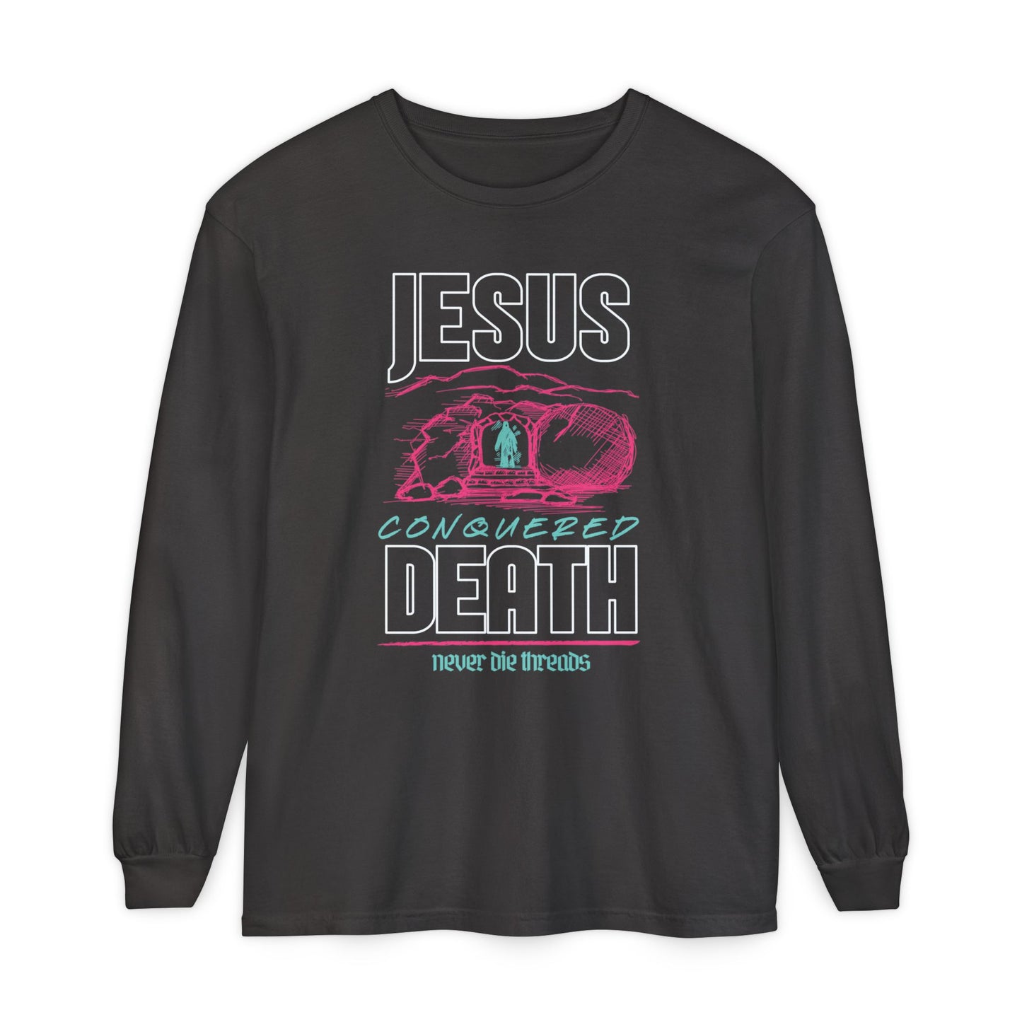 Jesus Conquered Death | Comfort Colors | Unisex Long Sleeve Tee