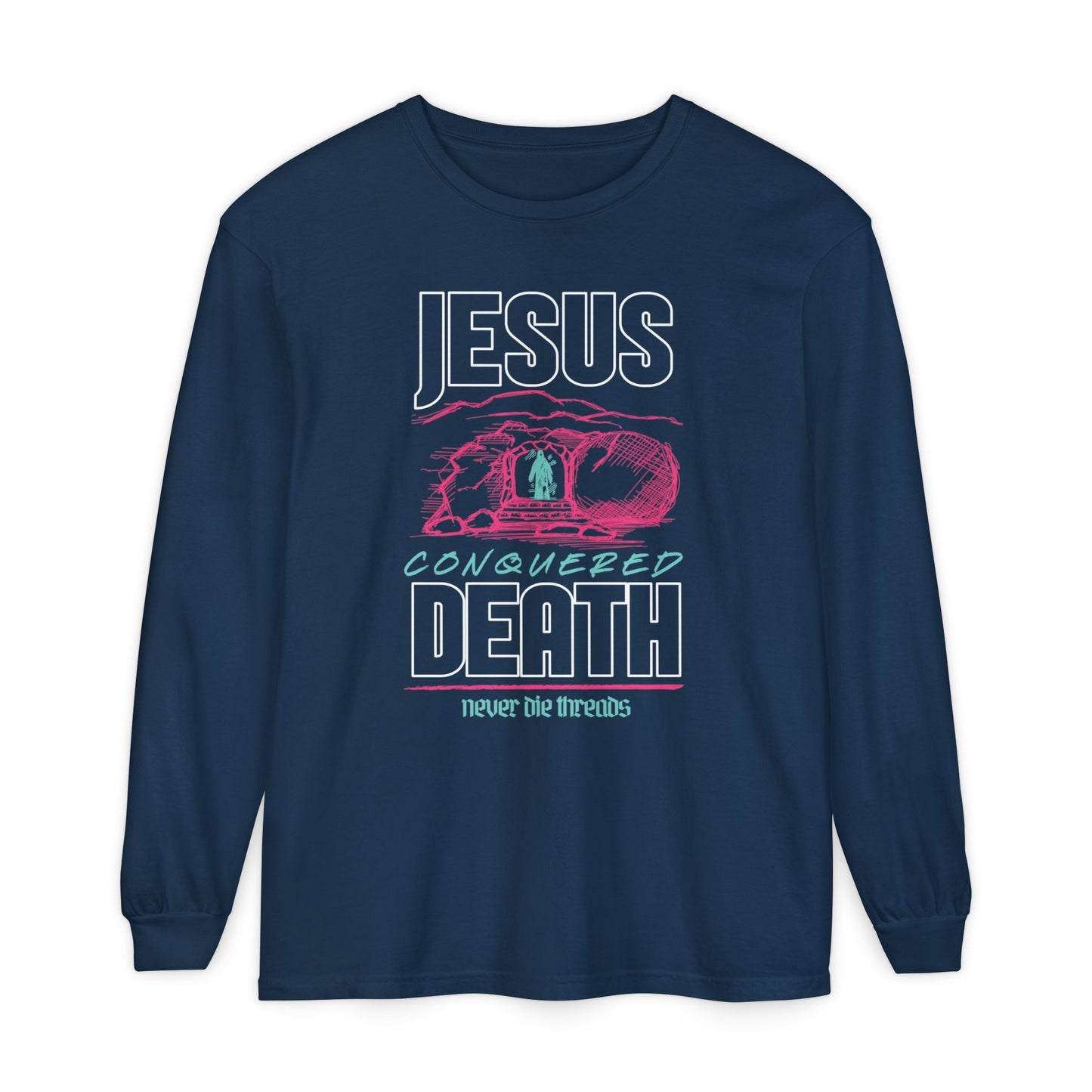 Jesus Conquered Death | Comfort Colors | Unisex Long Sleeve Tee